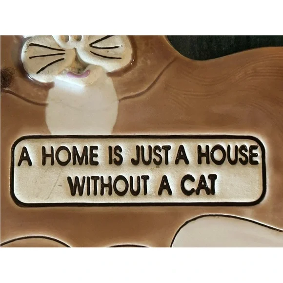 Vintage‎ Cat Wall Plaque "A Home Is Just A House Without A Cat" Ceramic 1994 - Picture 3 of 5